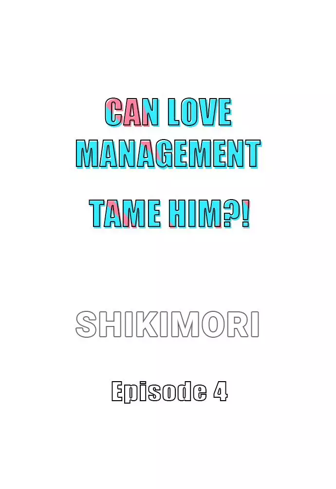 Can Love Management Tame Him?! 〘Official〙 - 4 page 3-77572e1a