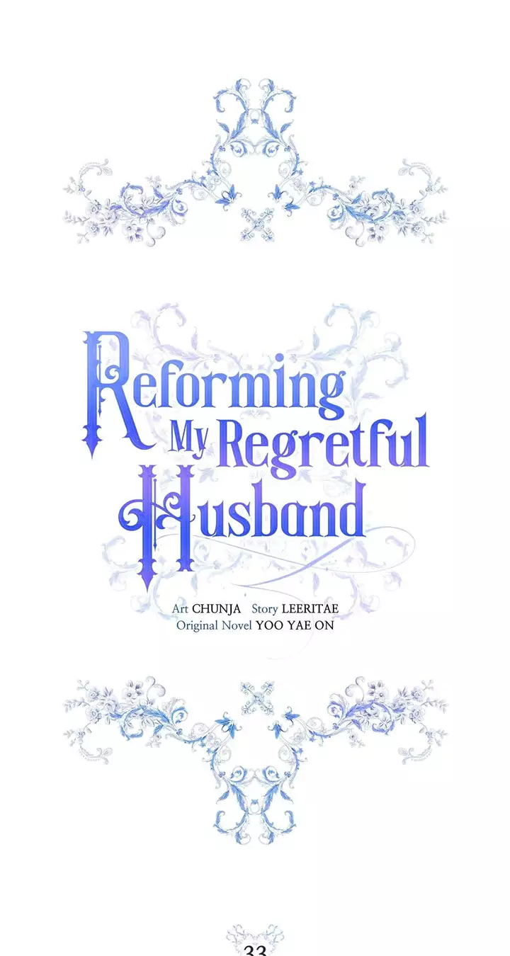 Reforming My Regretful Husband - 33 page 23-44cee6c5