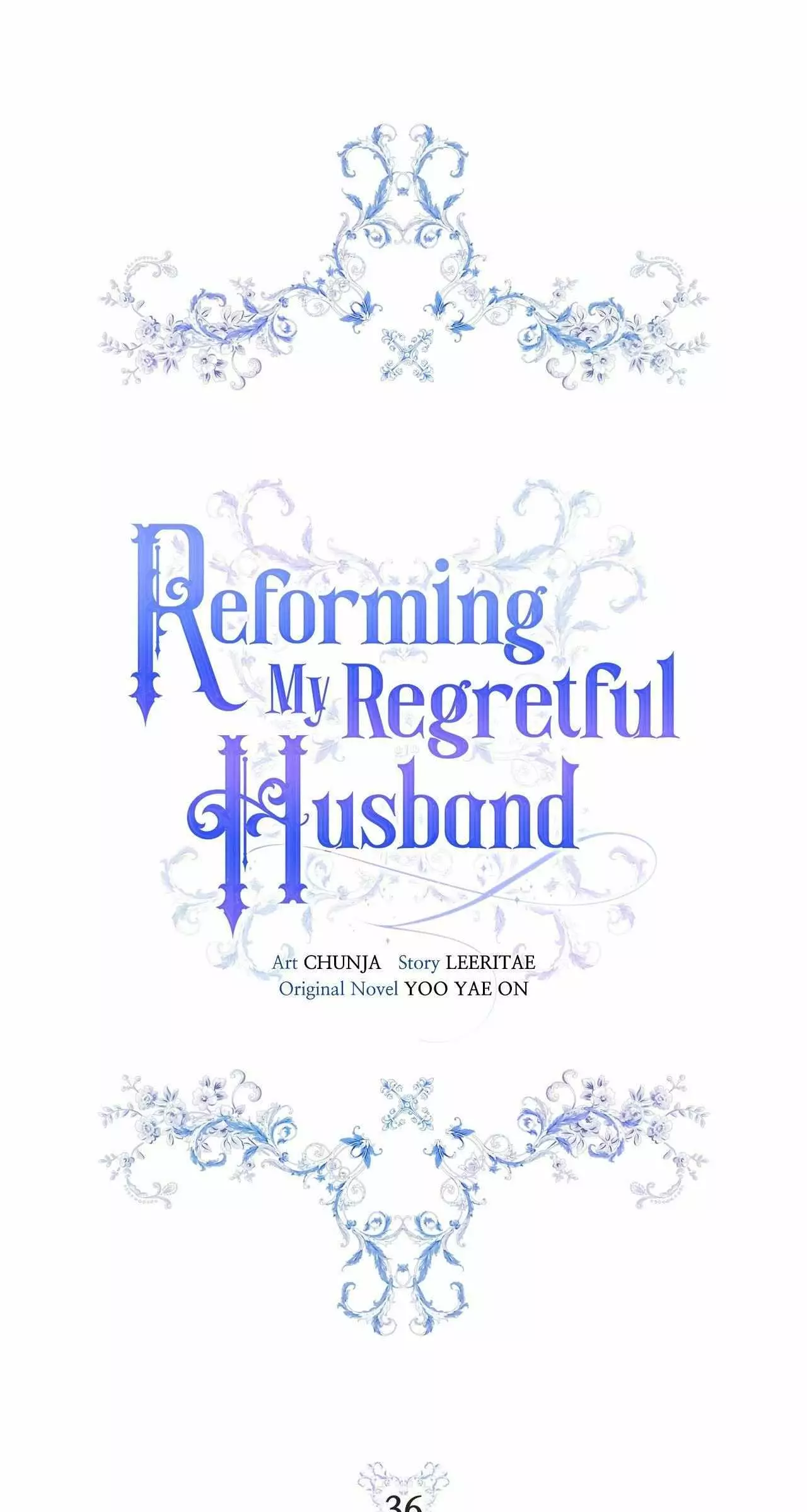 Reforming My Regretful Husband - 36 page 6-5e753f0c