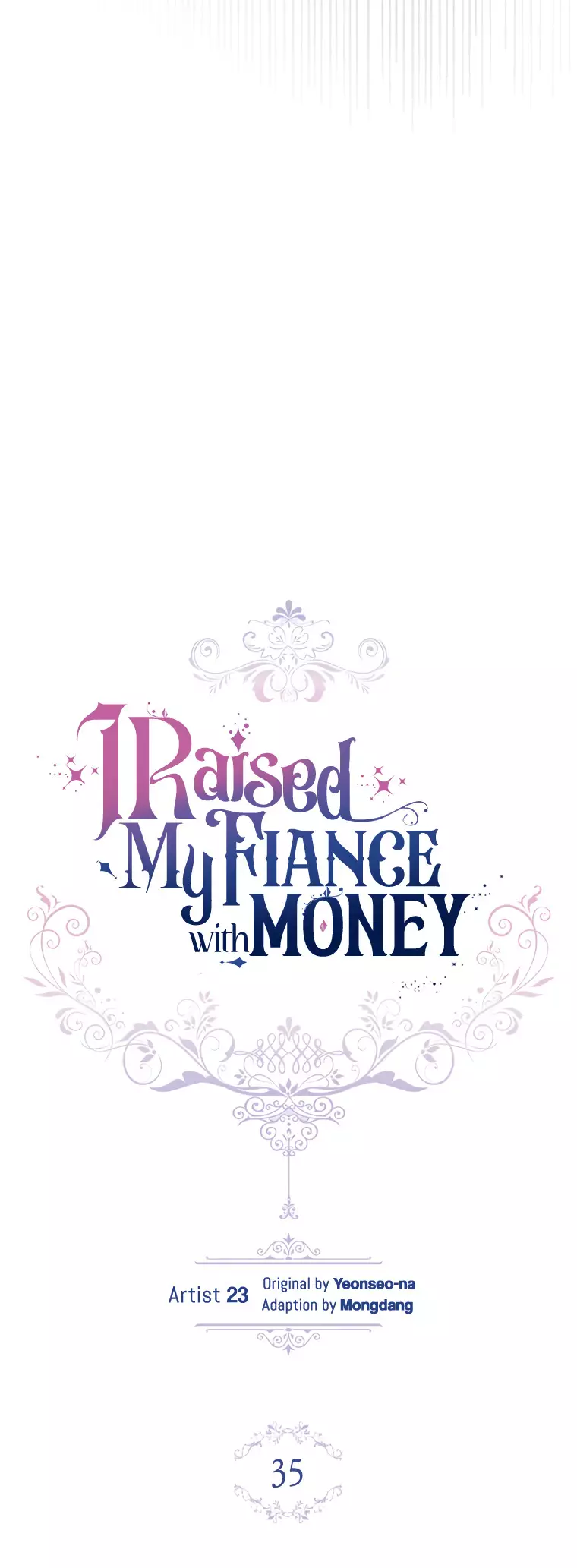 I Raised My Fiancé With Money - 35 page 17-253edf38
