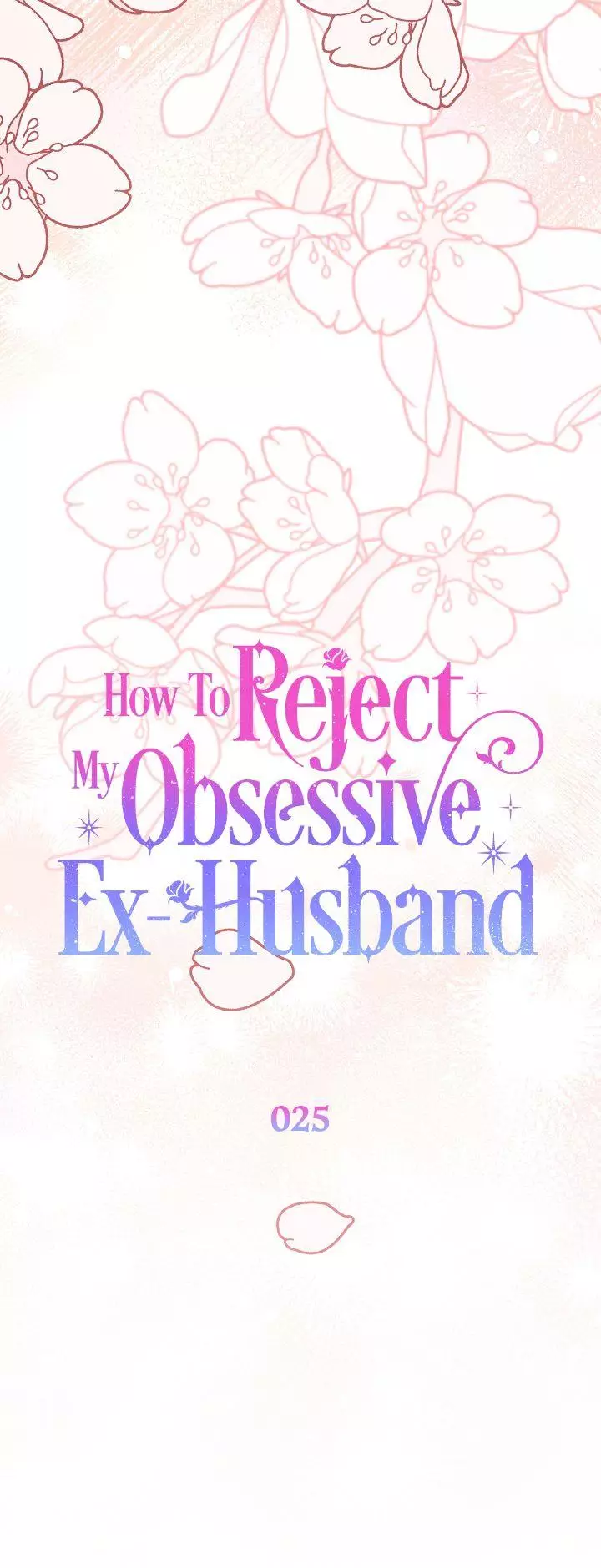 How To Reject My Obsessive Ex-Husband - 25 page 7-bd6f16a0